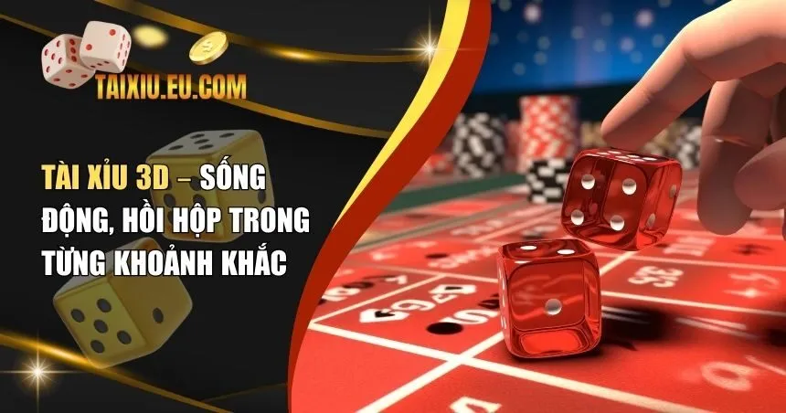 Tài xỉu 3D
